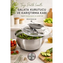 Penthouse 6 Litre Paslanmaz Çelik Salata Kurutucu ve Karıştırma Kabı | Otomatik Basmalı Mekanizma Kaymaz Taban | Şeffaf Kapak