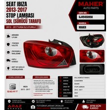 Seat Ibiza 2013-2017 Sol Stop Lambası Maher Oem 6J4945095K