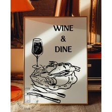 Des Vu Print Wine And Dine Posteri, Şarap Temalı Çerçevesiz Poster