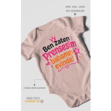 Morivo Kids Ben Zaten Prensesim Babamın Evinde! Kısa Kollu Bebek Body %100 Pamuk