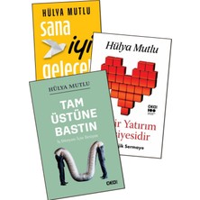 Doğan Kitap Hülya Mutlu - Sana Iyi Gelecek - Bu Bir Yatırım Tavsiyesidir - Tam Üstüne Bastın