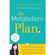Fantastik Store The Metabolism Plan: Discover The Foods And Exercises That Work For Your Body To Reduce Inflammation And Lose Weight Fast