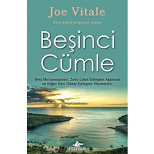 Fantastik Store Beşinci Cümle: Yeni Ho’oponopono, Zero Limit Iyileşme Aşaması ve Diğer Ileri Düzey Iyileşme Yöntemleri