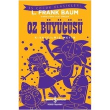 Fantastik Store Oz Büyücüsü (Kısaltılmış Metin): Iş Çocuk Klasikleri