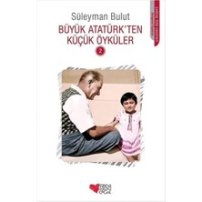 Fantastik Store Büyük Atatürk’ten Küçük Öyküler - 2