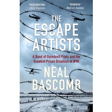 Fantastik Store The Escape Artists: A Band Of Daredevil Pilots And The Greatest Prison Breakout Of Wwı