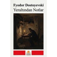 Güneş Kitabevleri Yeraltından Notlar