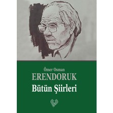 Çağrı Yayınları Ömer Osman Erendoruk Bütün Şiirleri