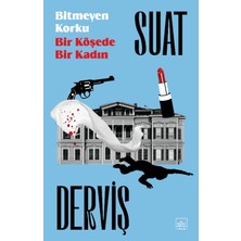 İthaki Yayınları Bitmeyen Korku & Bir Köşede Bir Kadın