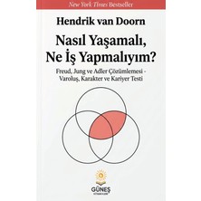 Güneş Kitabevleri Nasıl Yaşamalı, Ne Iş Yapmalıyım?