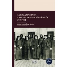 Harp Sanat Yayınları Harb Zamanında Hastabakıcının Bir Günlük Vazifesi