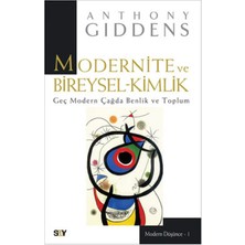 Fantastik Store Modernite ve Bireysel-Kimlik - Geç Modern Çağda Benlik ve Toplum