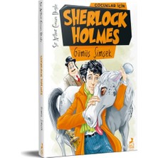 Fantastik Store Çocuklar Için Sherlock Holmes - Gümüş Şimşek
