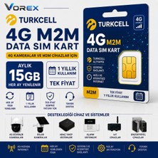 Vorex Turkcell 4g M2M Sım Kart Aylık 15GB 1 Yıllık Data Paketi Güvenlik Kamerası Lte Internet Hattı