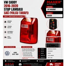 Vw Caddy 2016-2020 Sağ Stop Lambası Maher Oem 2K1945096T
