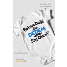 Morivo Kids Babam Değil, Dedem Sağolsun. Kısa Kollu Bebek Body %100 Pamuk