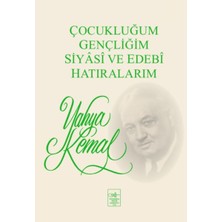 Fantastik Store Çocukluğum, Gençliğim, Siyasi ve Edebi Hatıralarım