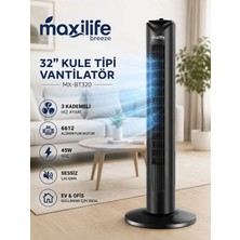 Maxilife Breeze MX-BT320 32’’ Kule Tipi Vantilatör 45W 3 Kademeli