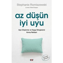 Senson Az Düşün Iyi Uyu