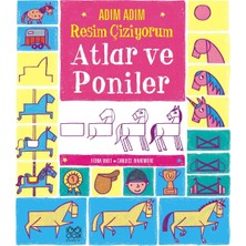 Ne Lazım Bana Adım Adım Çiziyorum: Atlar ve Poniler