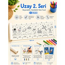 Kanvassepetinet Boyanabilir Kesilebilir Rulo Tuval Uzay 2. Seri 8 Model Çocuk Boyama Seti 160X30 cm
