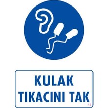 Solmazlar Online Kulak Tıkacı Uyarı Levhası 25X35 Kod:12