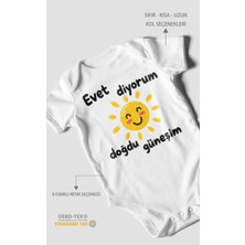 Morivo Kids Evet Diyorum Doğdu Güneşim Kısa Kollu Bebek Body %100 Pamuk