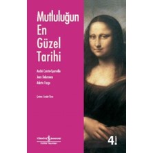 Mutluluğun En Güzel Tarihi