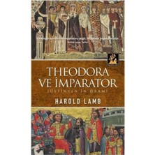 Theodora ve Imparator  Jüstinyen'in Dramı