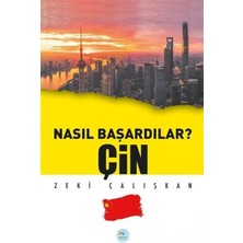 Çin - Nasıl Başardılar?