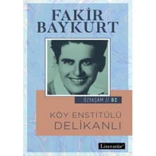 Özyaşam 2 - Köy Enstitülü Delikanlı