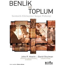 Benlik ve Toplum - Sembolik Etkileşimci Sosyal Psikoloji