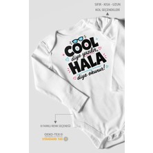 Morivo Kids Cool Diye Yazılır Hala Diye Okunur Uzun Kollu Çıtçıtlı Bebek Body