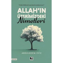 Çınaraltı Yayınları Allah’ın Üzerimizdeki Nimetleri