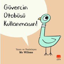 Uçan Fil Yayınları Güvercin Otobüsü Kullanmasın!
