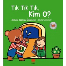 Uçan Fil Yayınları Tık Tık Tık, Kim O?