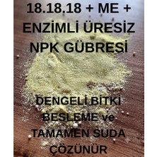 Sağlam Tarım 18.18.18+Me+Enzim Üresiz Npk Gübre, Dengeli Besleme, Suda Tamamen Çözünür