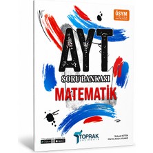 Toprak Yayıncılık Ayt Matematik Soru Bankası | Ösym Tarzında Hazırlanmış | Video Çözümlü Üniversite Hazırlık Kitabı
