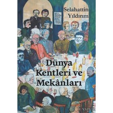 Vapur Yayınları Dünya Kentleri ve Mekanları