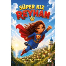 Kiba Yayımcılık Süper Kız Reyhan