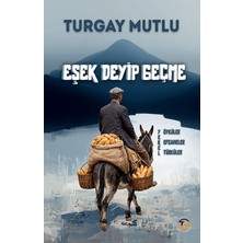 Tunç Yayıncılık Eşek Deyip Geçme