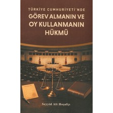 Salih Kitaplar Türkiye Cumhuriyeti'nde Görev Almanın ve Oy Kullanmanın Hükmü