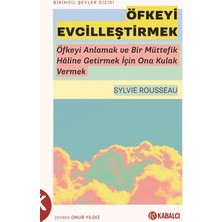 Öfkeyi Evcilleştirmek