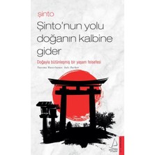 Destek Yayınları Şinto-Şinto’nun Yolu Doğanın Ke Gider
