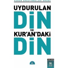 İstanbul Yayınevi Uydurulan Din ve Kuran'daki Din Kuran Araştırmaları Grubu