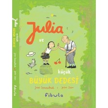 Fibula Yayıncılık Julia ve Küçük Büyük Dedesi Jens Spanschuh