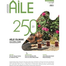 Semerkand Aile Yayınları Semerkand Aylık Aile Dergisi Sayı: 250 Temmuz 2026