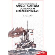 Sonçağ Yayınları Meşrutiyet Dönemi Osmanlı Basınında Donanma ve Denizcilik Yazıları