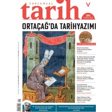 Tarih Vakfı Yurt Yayınları Toplumsal Tarih Dergisi: 391 Temmuz 2026