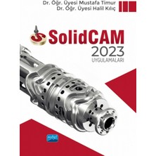 Solidcam 2023 Nobel Akademik Yayıncılık Eğitim Kitabı, 360 Sayfa, Ciltsiz, Türkçe Basım
